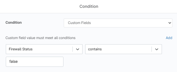 condition_custom field_firewall.png